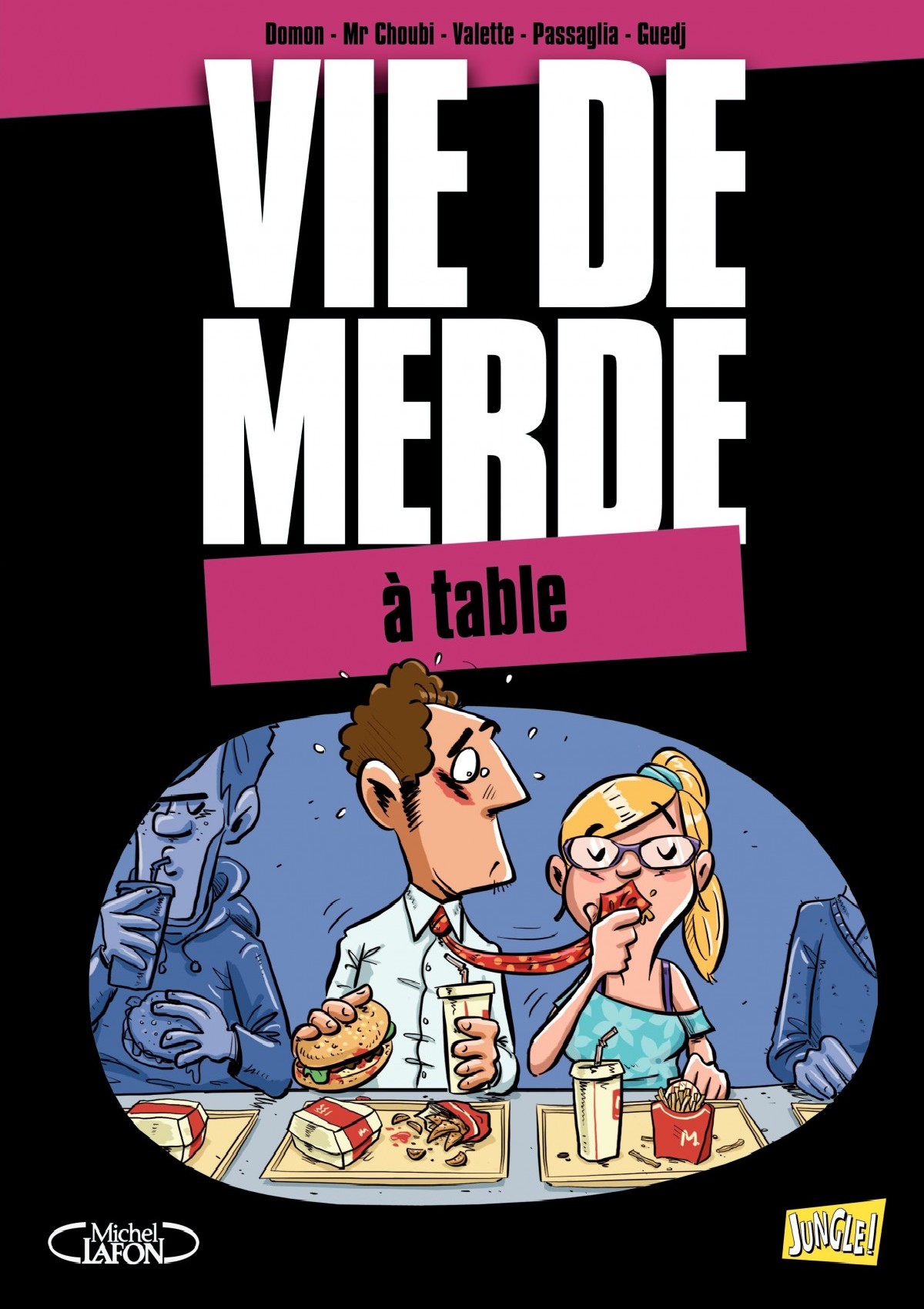 Vie De Merde - T14