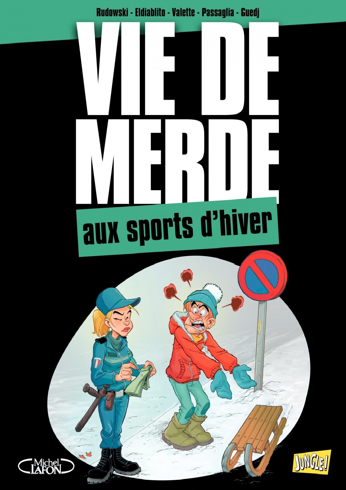 Vie De Merde - T17