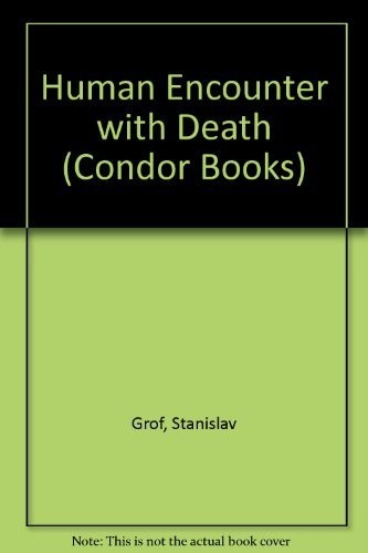 Human Encounter With Death
