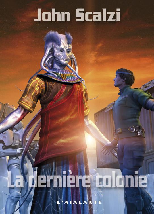 John Perry 3 - La Dernière Colonie