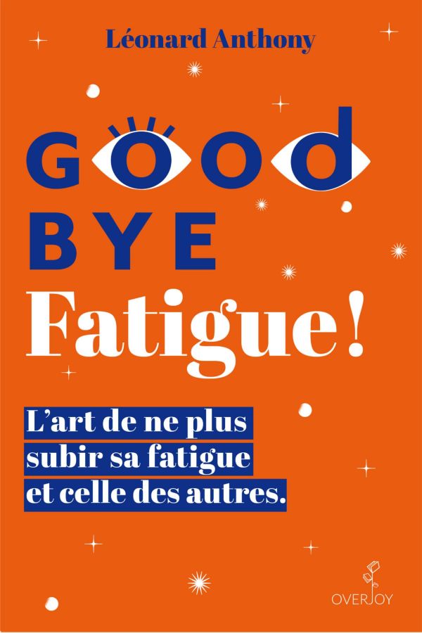 Goodbye Fatigue