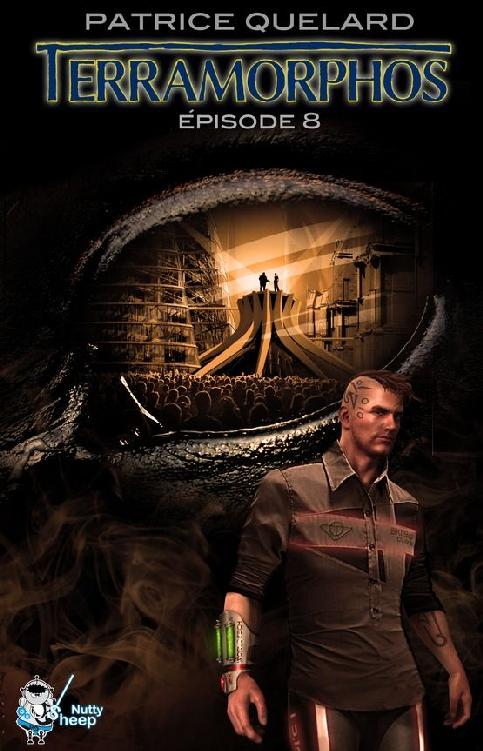 Terramorphos, Épisode 8 (Science-Fiction) (French Edition)