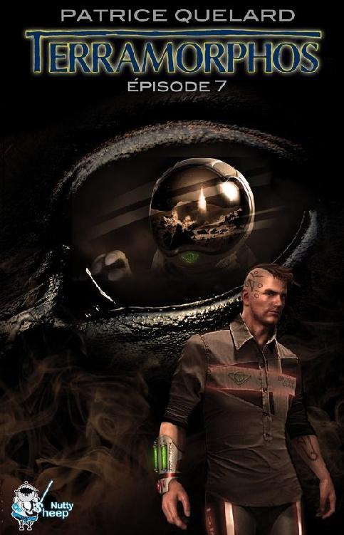 Terramorphos, Épisode 7 (Science-Fiction) (French Edition)