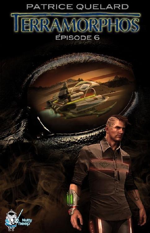 Terramorphos, Épisode 6 (Science-Fiction) (French Edition)