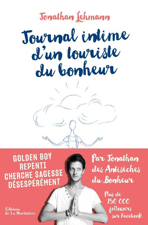Journal intime d’un touriste du bonheur