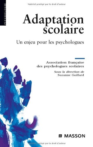 Adaptation scolaire: un enjeu pour les psychologues