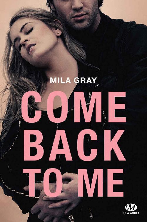 Come back to me (New Adult)