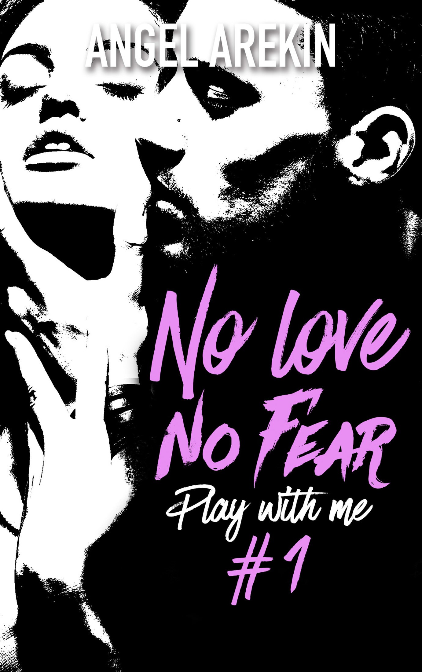 No Love No Fear – Tome 1
