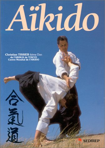 Ai͏̈kido: progression technique du 6ème Kyu au 1er Dan