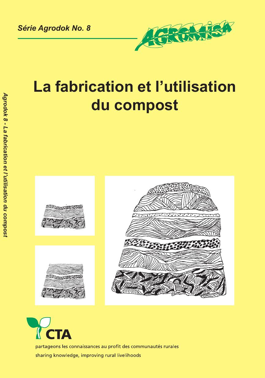 Agrodok-08-La fabrication et l'utilisation du compost,pdf