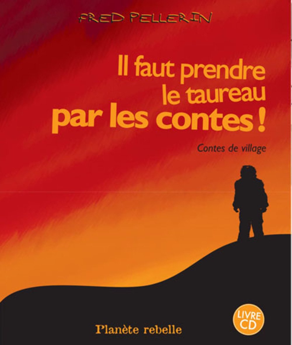 Il faut prendre le taureau par les contes