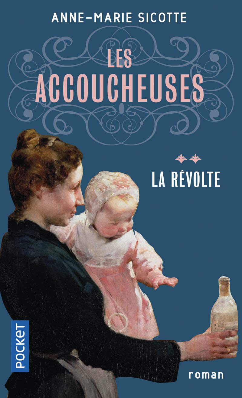 Les Accoucheuses, tome 2 : La révolte