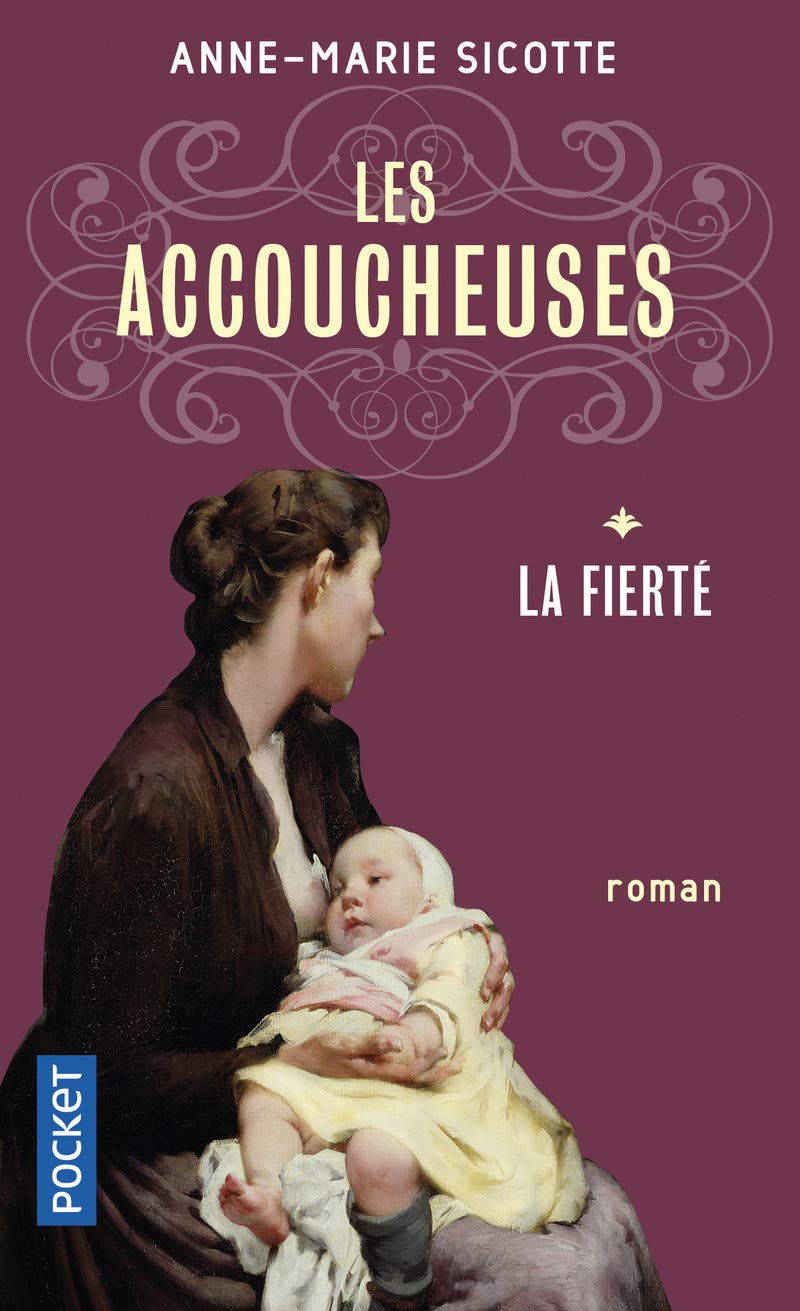 Les Accoucheuses tome 1: La fierté