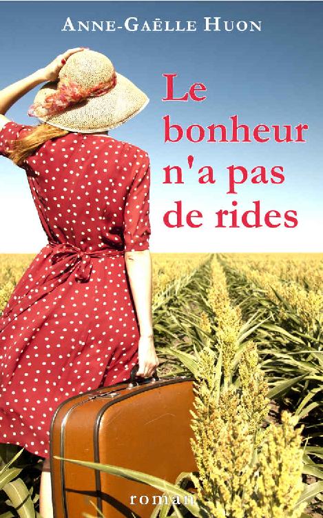 Le bonheur n'a pas de rides (French Edition)