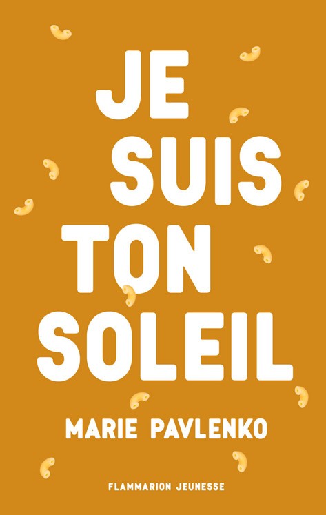 Je suis ton soleil (GRANDS FORMATS) (French Edition)
