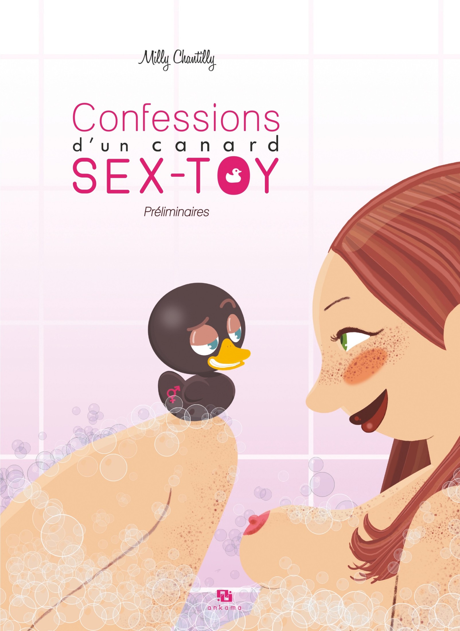 Confessions dun canard sex-toy - Tome 1