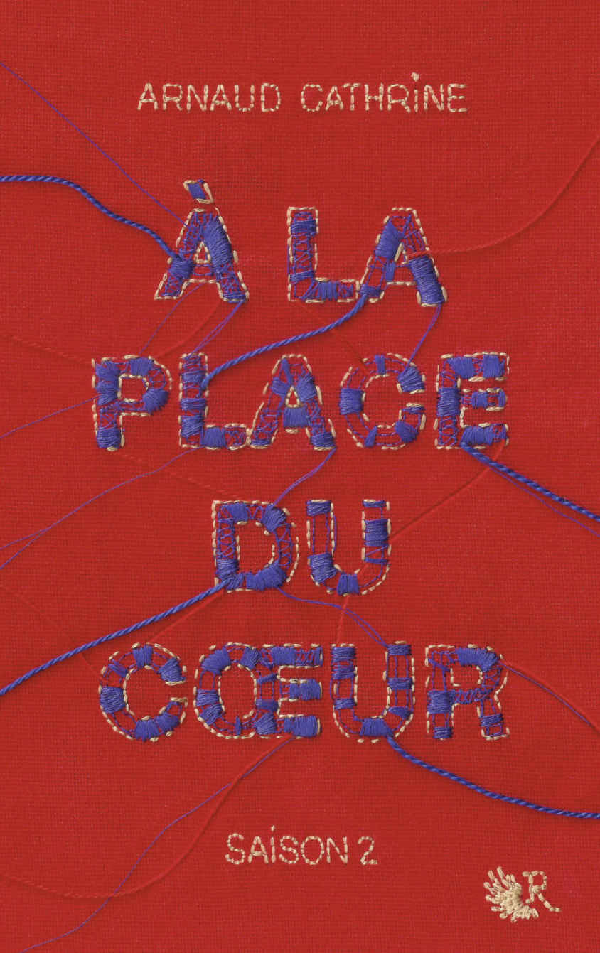 A la place du cœur - Saison 2