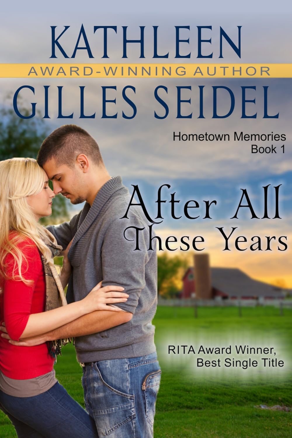 After All These Years (Hometown Memories, Book 1)