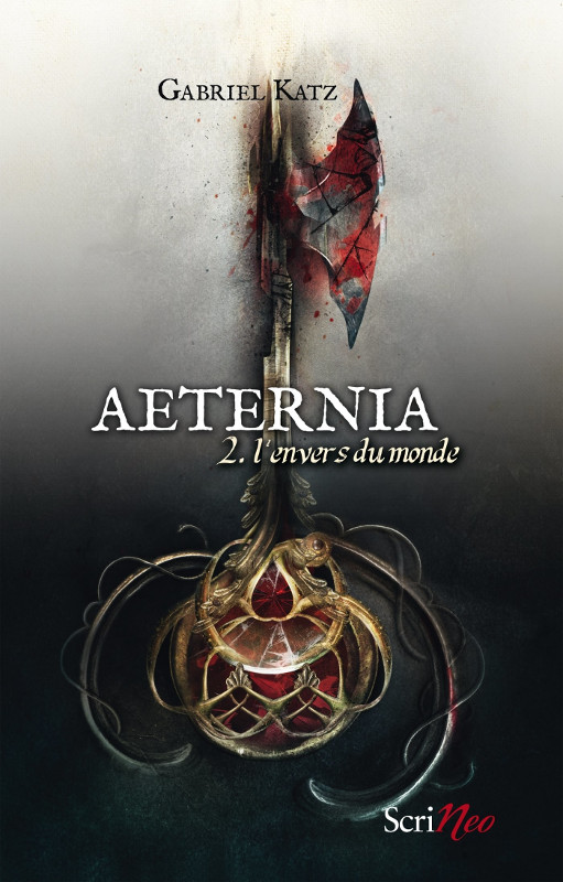 Aeternia - 02 - L'Envers du monde