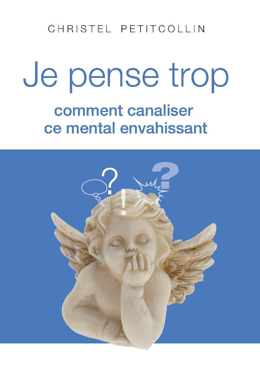 Je pense trop (French Edition)