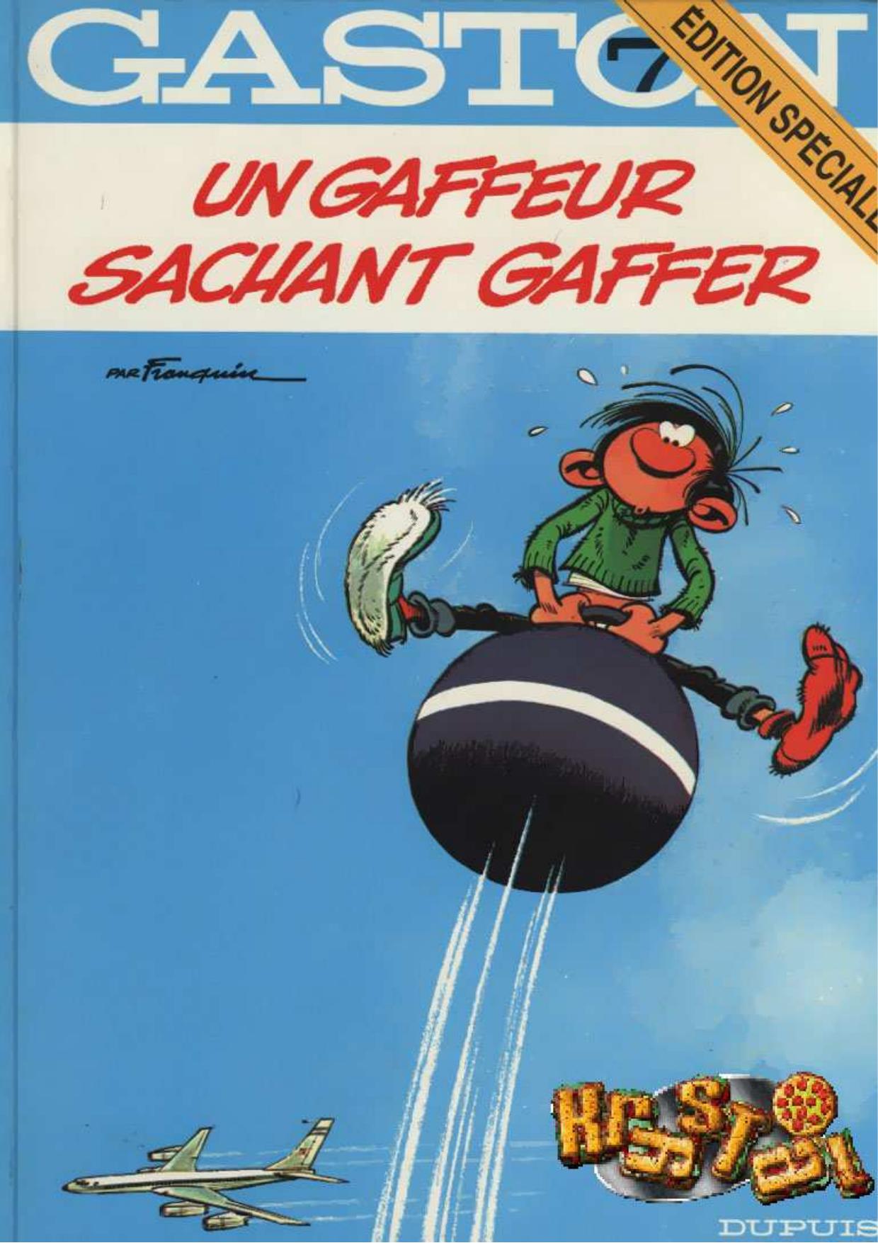 Gaston Lagaffe-T07-Un gaffeur sachant gaffer