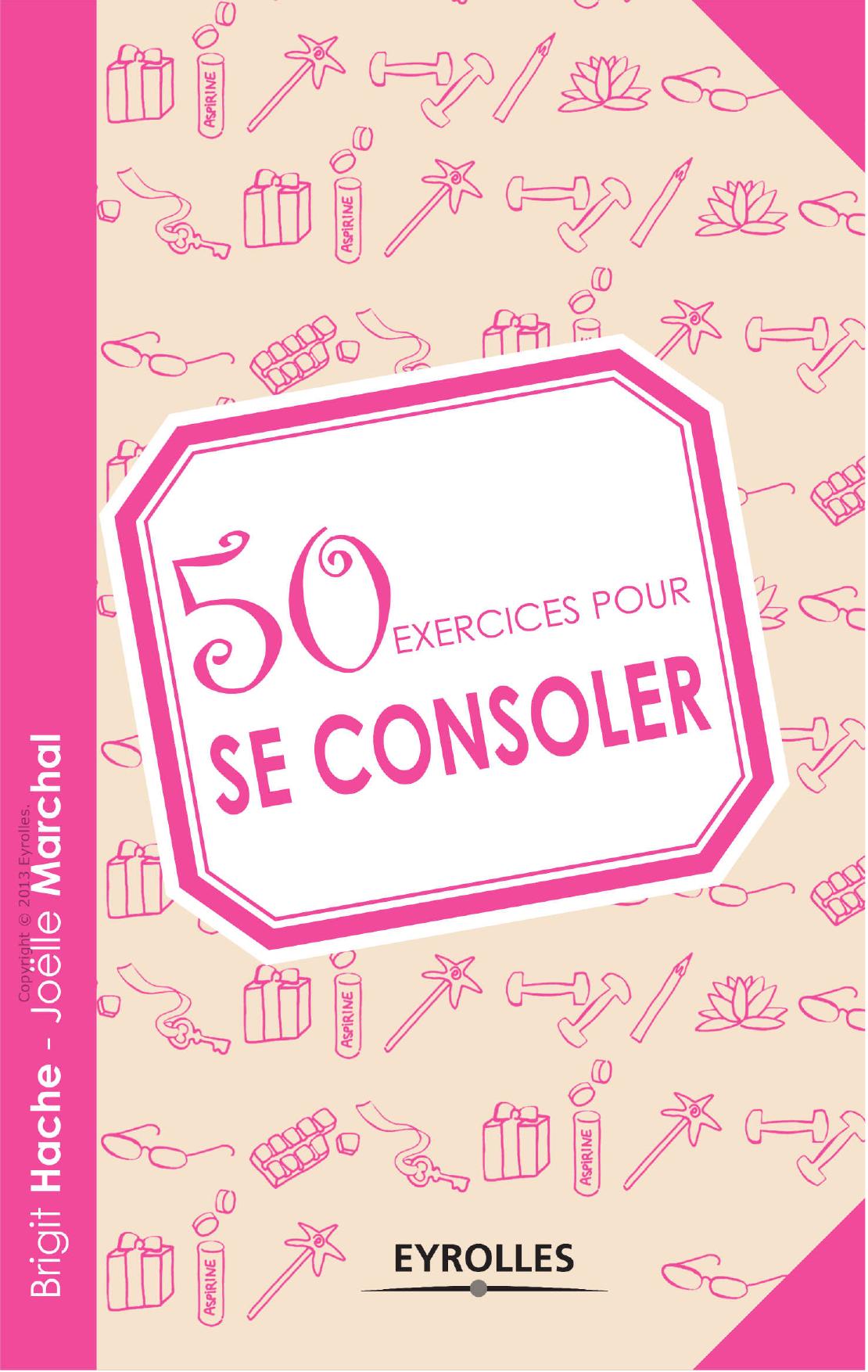 50 exercices pour se consoler
