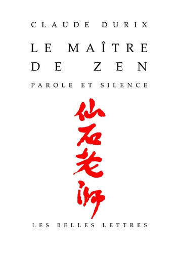 Le Maître de zen : Parole et silence