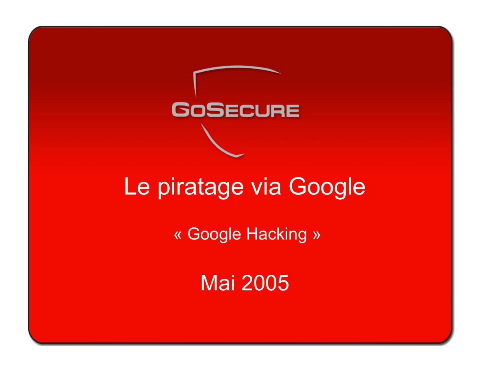 Le piratage via Google
