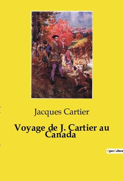Voyage de J. Cartier au Canada