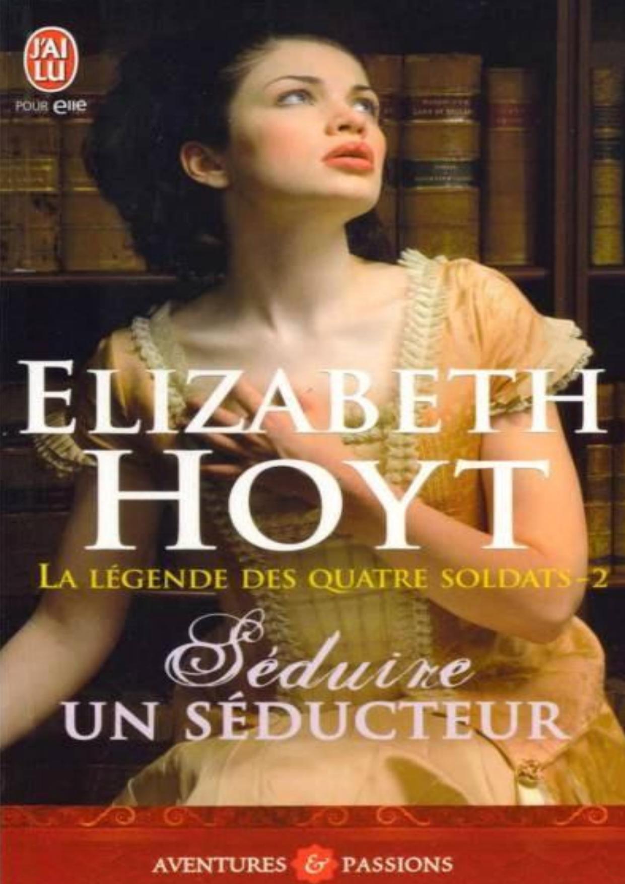 Hoyt Elizabeth-Legende des quatre soldats