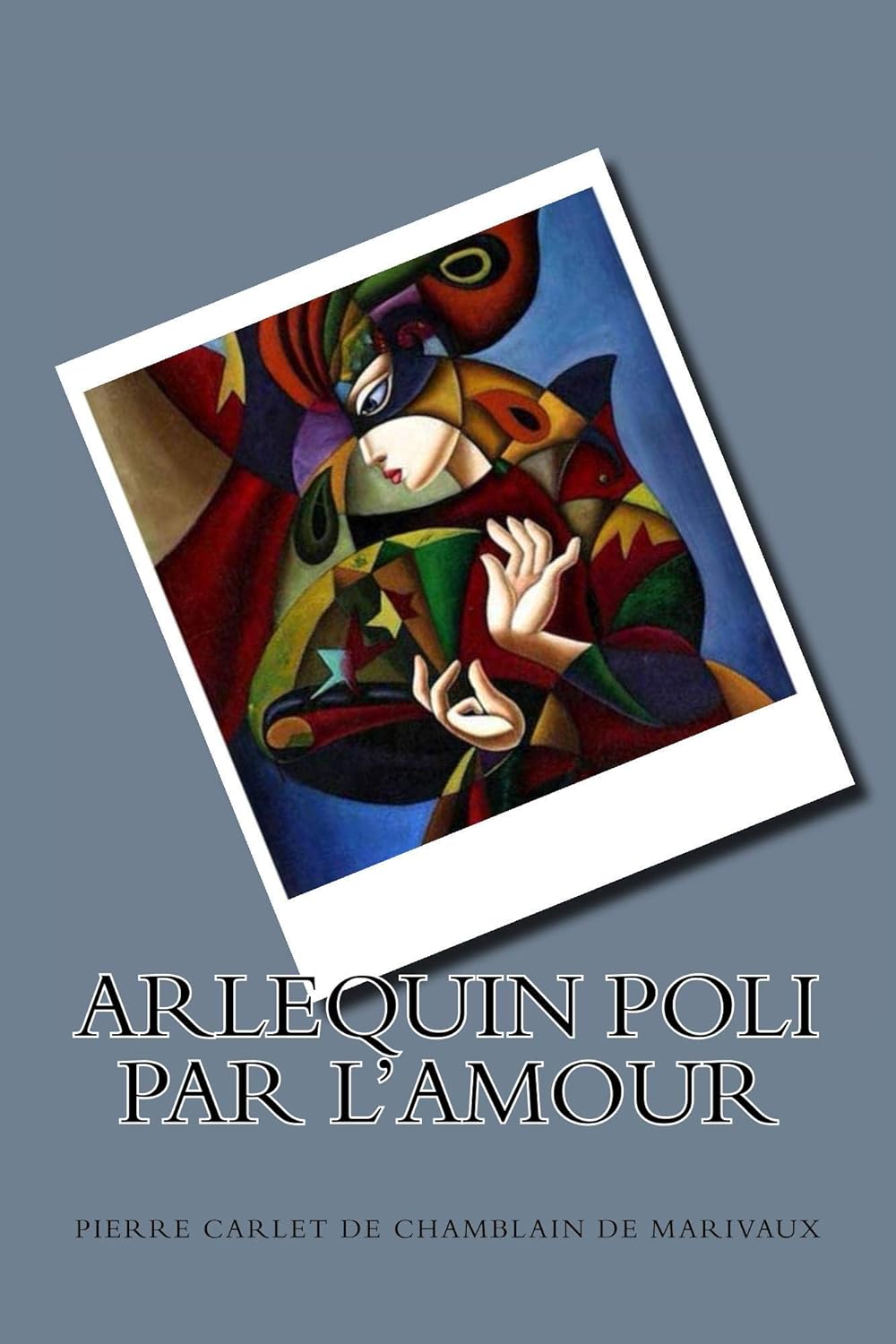 Arlequin poli par l'amour