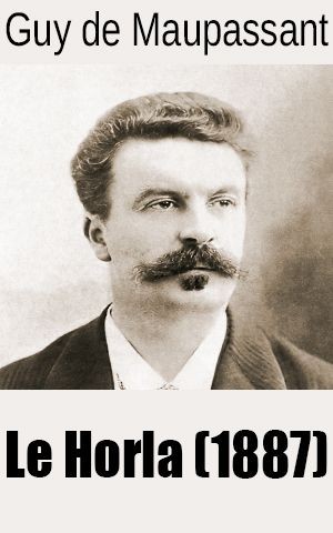Le Horla (1887)