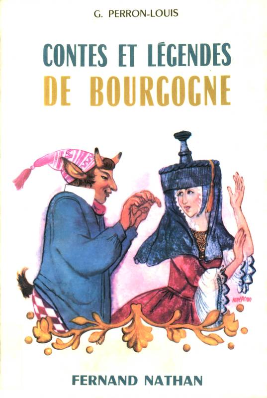 Contes et Légende de la Bourgogne