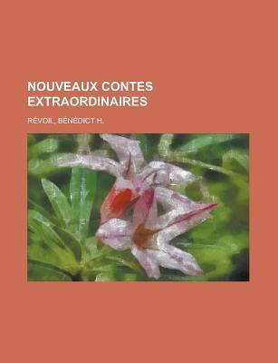 Nouveaux Contes Extraordinaires