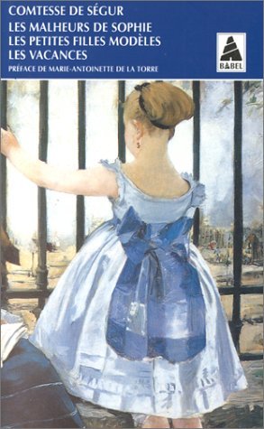 La comtesse de Ségur : Oeuvres complètes illustrées — 31 titres: Version non censurée et annotée