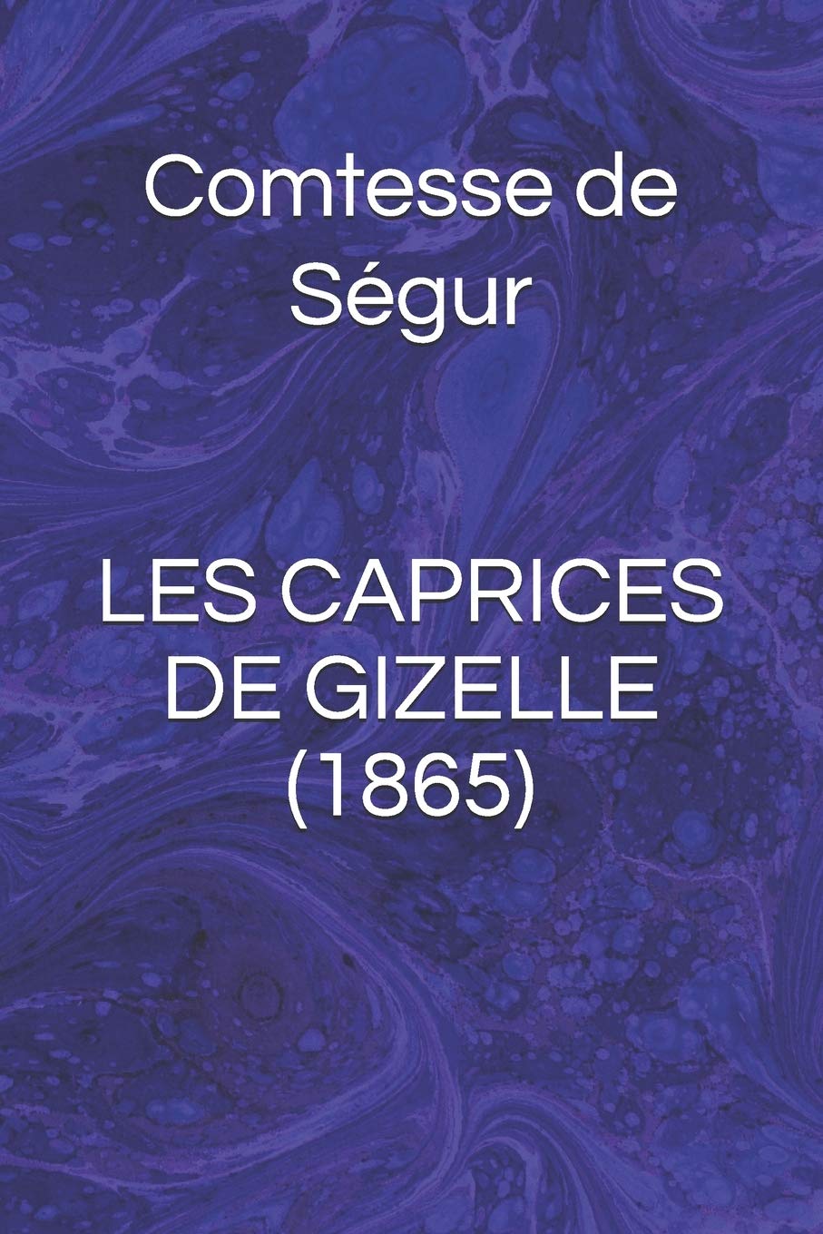 LES CAPRICES DE GIZELLE