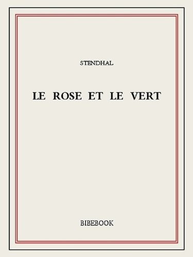 Le rose et le vert