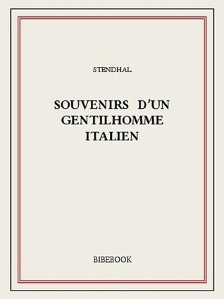 Souvenirs d’un gentilhomme italien