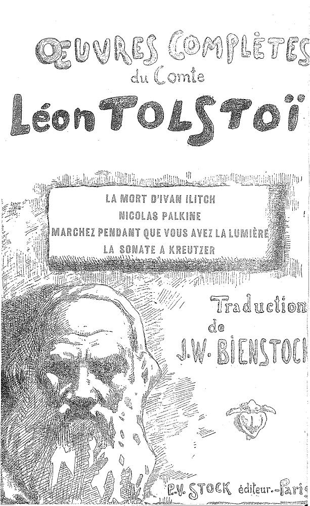 La Mort d'Ivan Ilitch - Nicolas Palkine - Marchez pendant que vous avez la lumière - La Sonate à Kreutzer