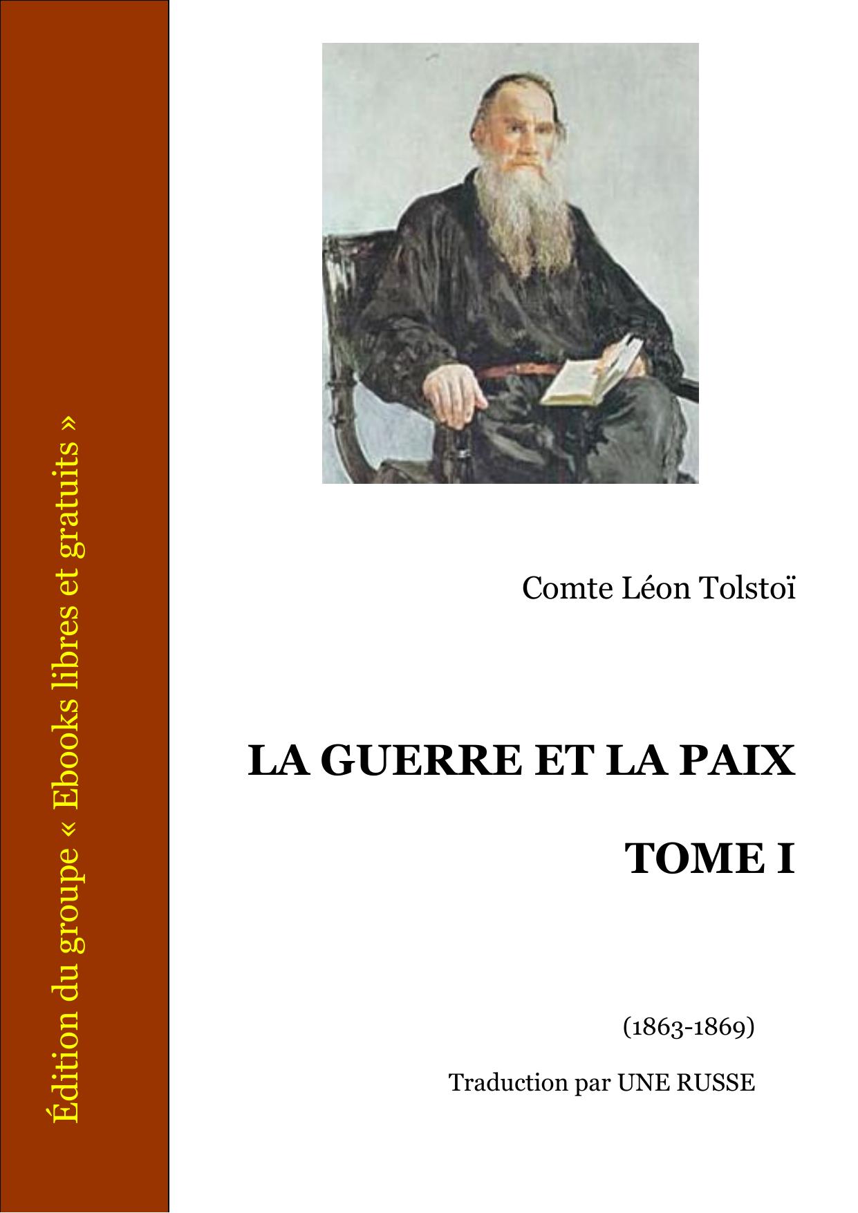 LA GUERRE ET LA PAIX – TOME I