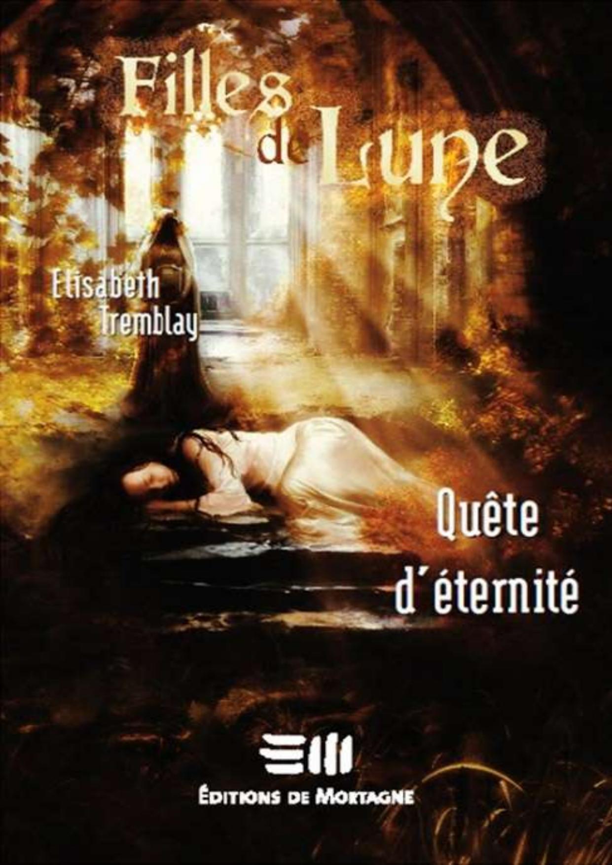 Tremblay Elisabeth, Quete d.eternite