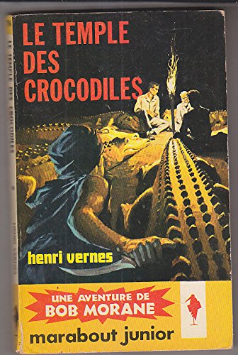 Bob Morane LE TEMPLE DES CROCODILES EO Type 3 1961