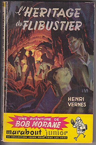Bob Morane L HERITAGE DU FLIBUSTIER Type 1 1955 JOUBERT