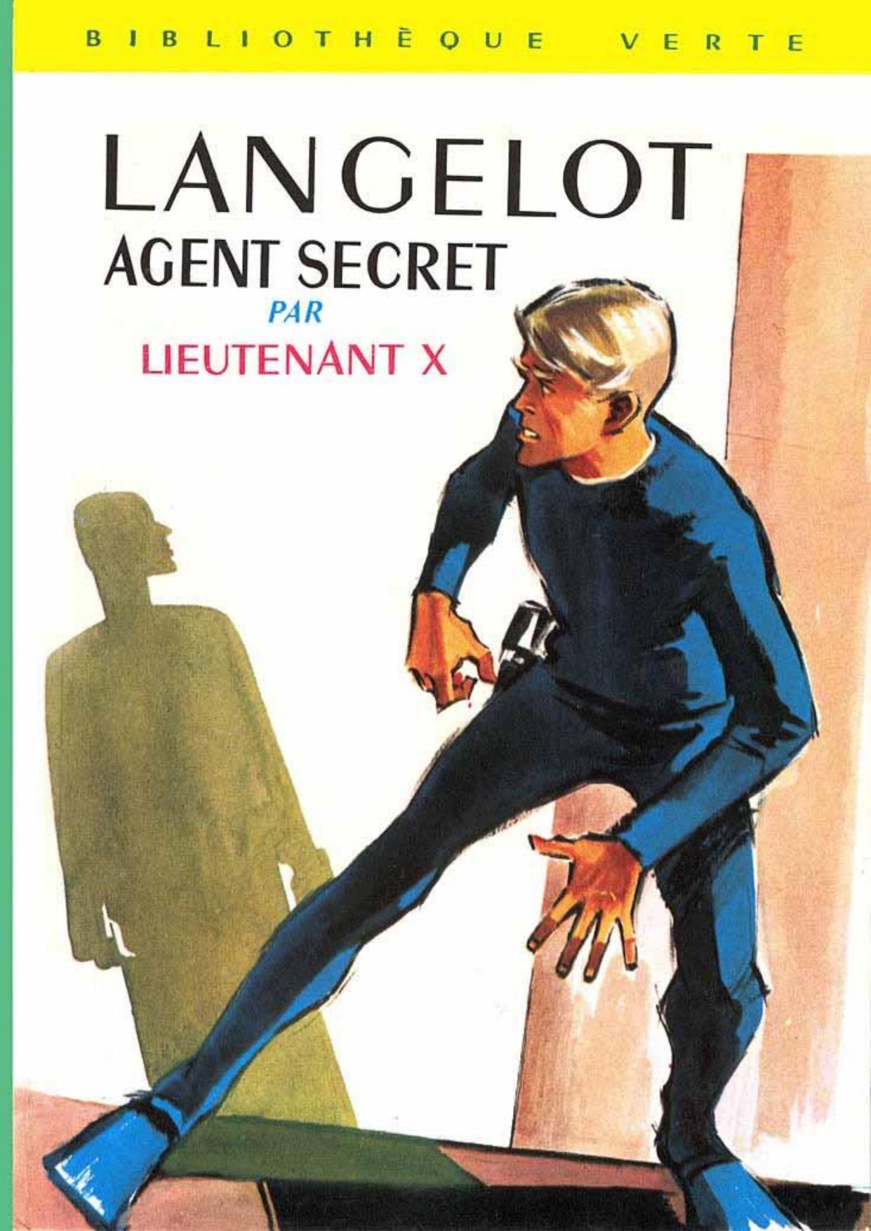 Lieutenant X-Langelot T1 Langelot Agent Se