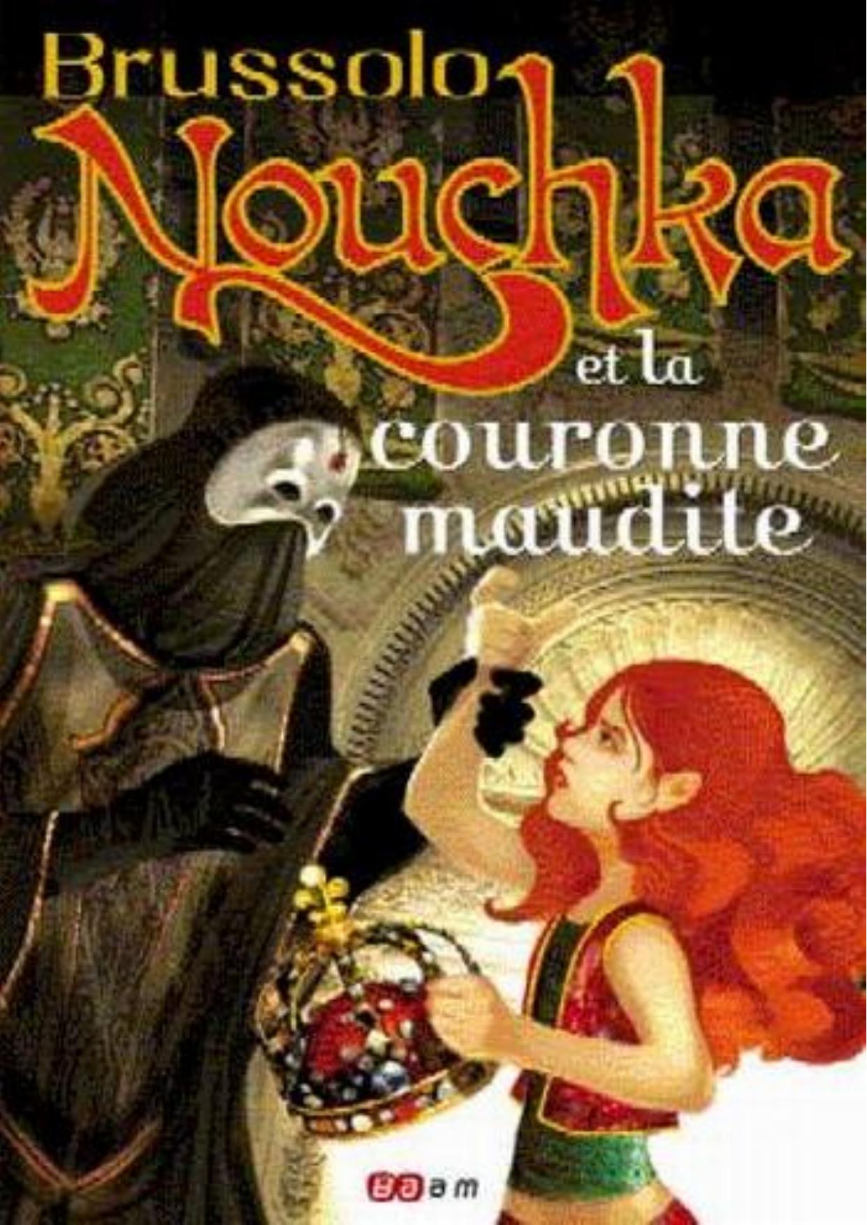 Brussolo Serge-Nouchka T2 Nouchka et la co
