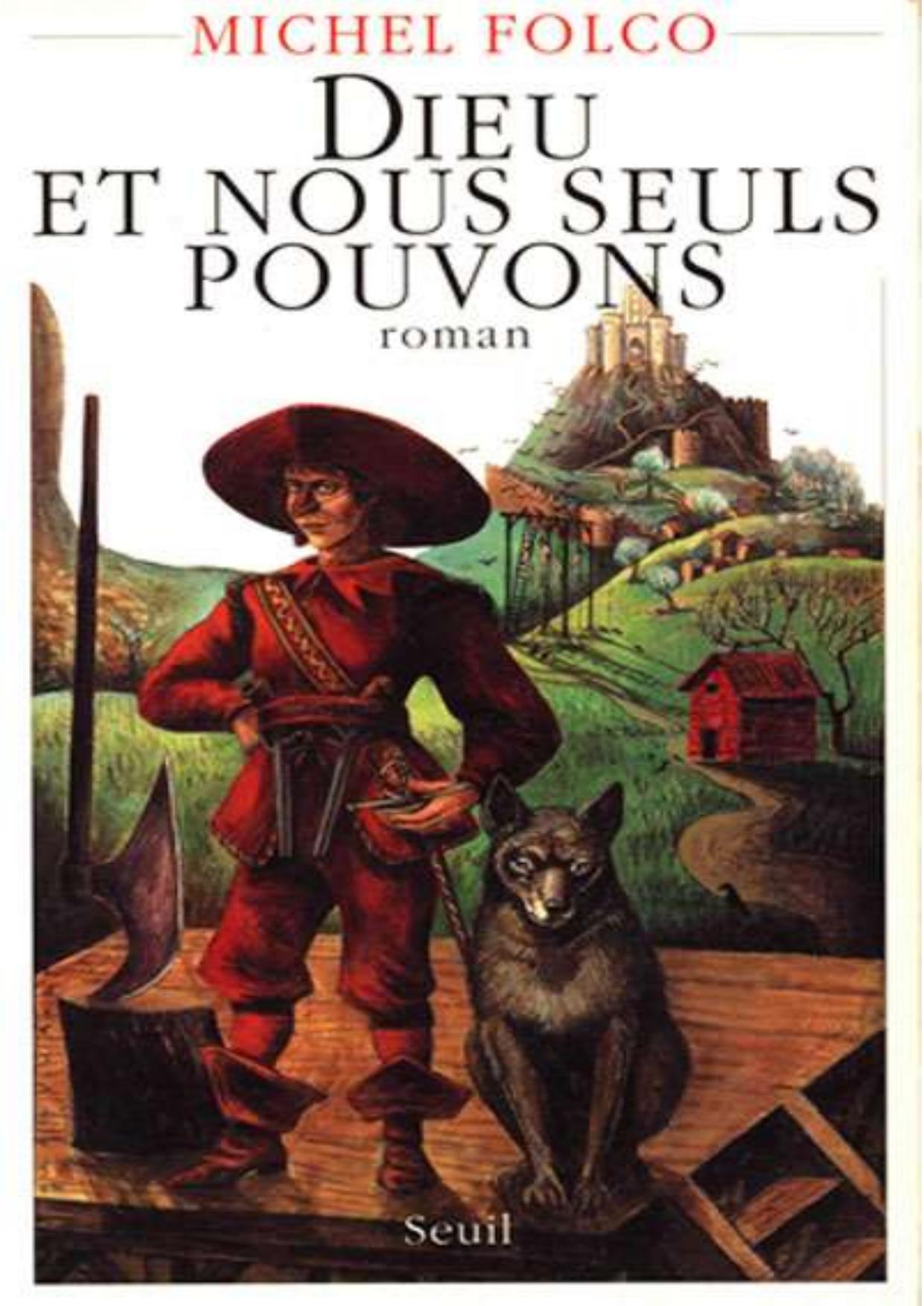 Folco Michel-Dieu et nous seuls pouvons