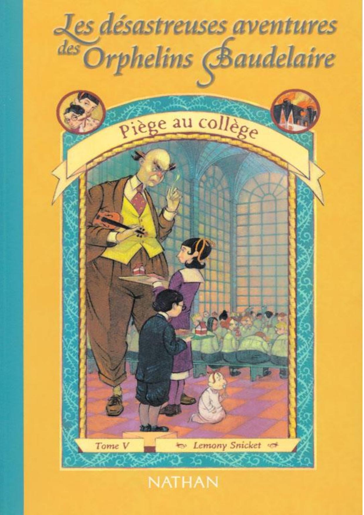 Snicket Lemony-Orphelins Baudelaire T5 Pie
