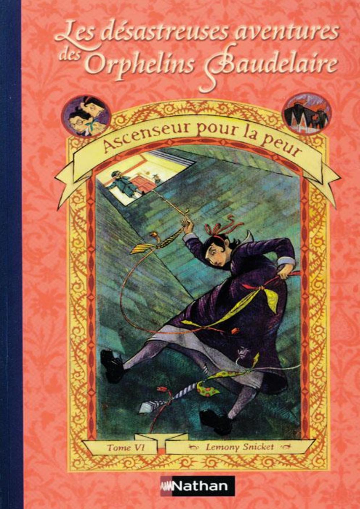 Snicket Lemony-Orphelins Baudelaire T6 Asc