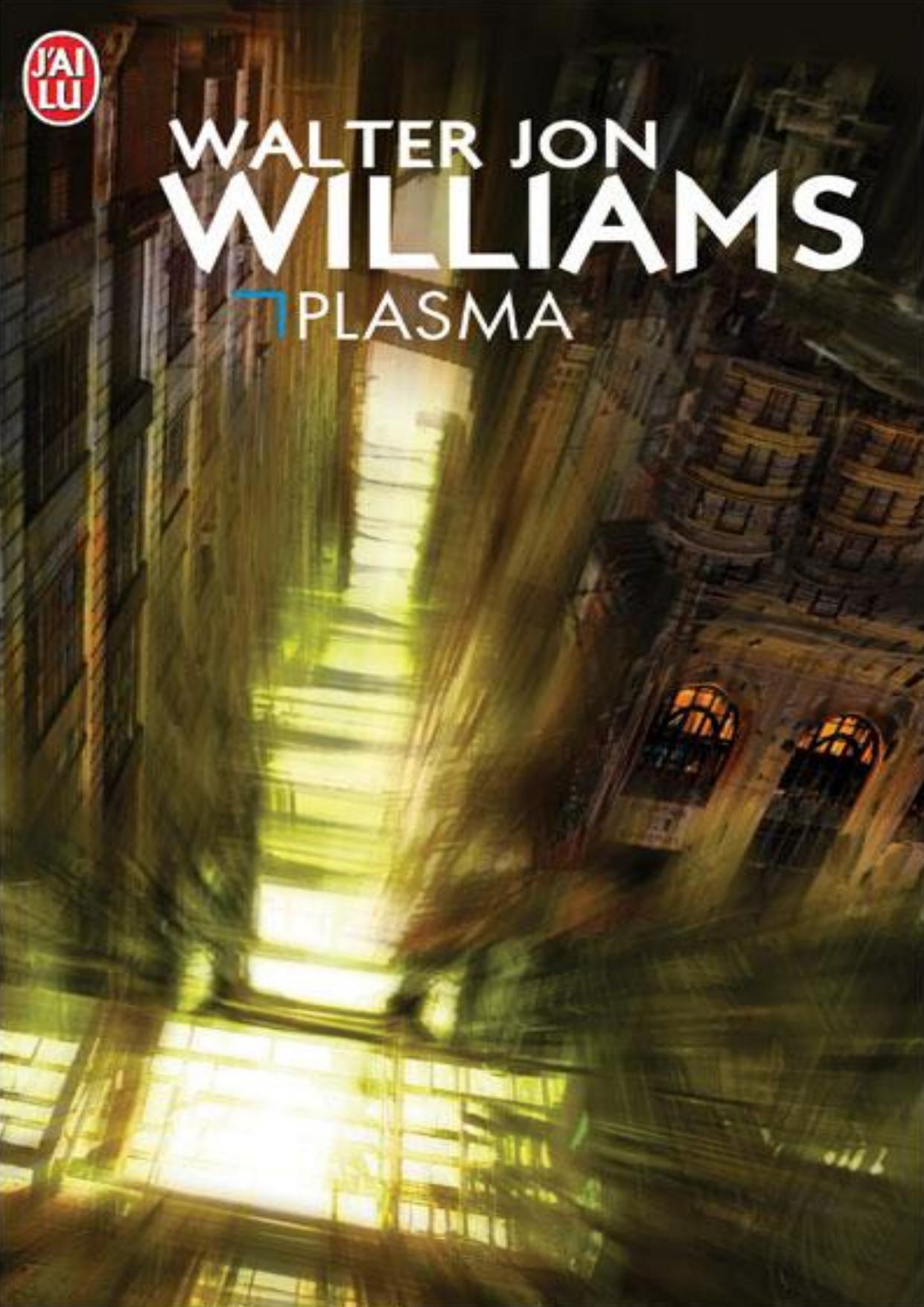 Williams Walter Jon-Plasma