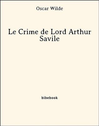Le Crime de Lord Arthur Savile